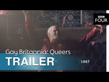 Gay Britannia: Queers | Trailer - BBC Four