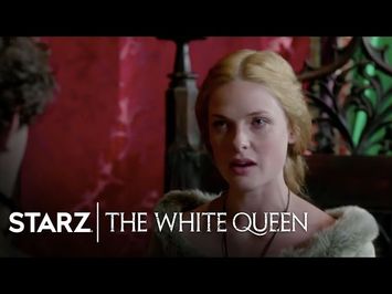 The White Queen | Official Trailer | STARZ