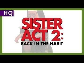 Sister Act 2: Back in the Habit (1993) Trailer