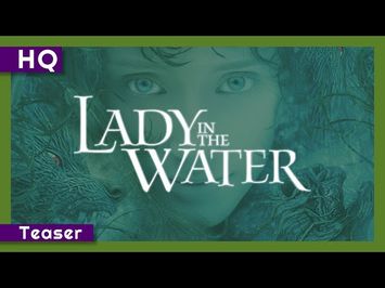 Lady in the Water (2006) Teaser