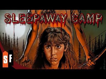 Sleepaway Camp (1983) - Official Trailer