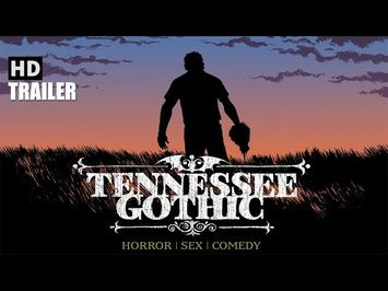 TENNESSEE GOTHIC (2019) - OFFICIAL TRAILER (HD)