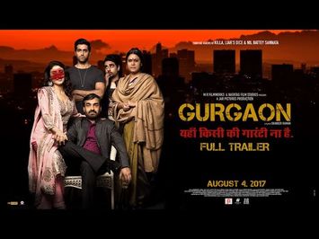 GURGAON (2017) OFFICIAL THEATRICAL TRAILER AKSHAY OBEROI, RAGINI KHANNA, PANKAJ TRIPATHI