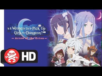 Is It Wrong to Try to Pick Up Girls in a Dungeon? The Movie: Arrow of the Orion Premiere