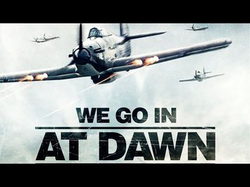 WE GO IN AT DAWN Trailer (2020) WW2