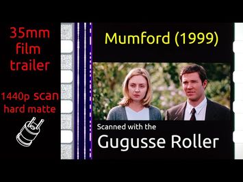 Mumford (1999) 35mm film trailer, flat hard matte