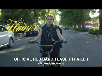 Flower (2018) | Official Red Band Teaser Trailer HD