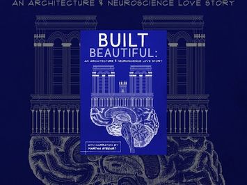 Built Beautiful: An Architecture & Neuroscience Love Story with Narration by Martha Stewart