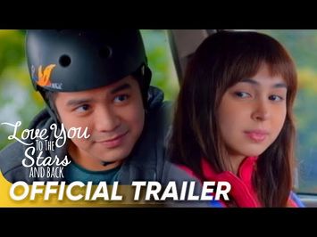 Love You To The Stars And Back Official Trailer | Joshua, Julia | 'Love You To The Stars And Back'