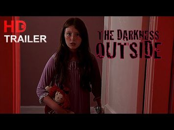 The Darkness Outside 2021 Horror Movie Trailer