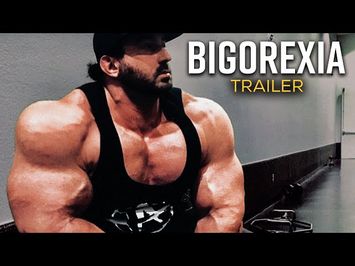 Bigorexia - Official Trailer (HD) | Bodybuilding Documentary