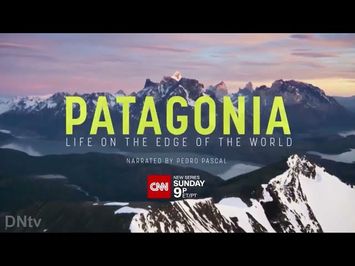 CNN | 'Patagonia: Life on the Edge of the World' - Promo (2022)