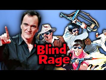 Quentin Tarantino on Blind Rage