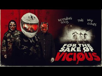 For The Sake of Vicious: Home Invasion clip