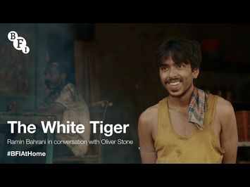 BFI At Home | The White Tiger director Ramin Bahrani, in conversation with Oliver Stone