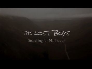 The Lost Boys: Searching for Manhood [Official Trailer]