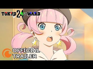 Tokyo 24th Ward | OFFICIAL TRAILER