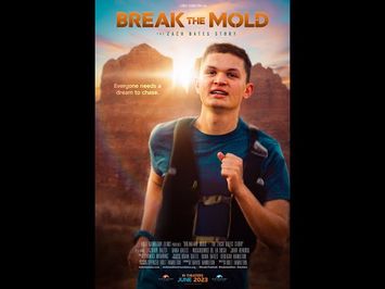 BREAK the MOLD - the ZACH BATES STORY | Official Theatrical Trailer