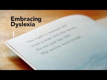 Embracing Dyslexia