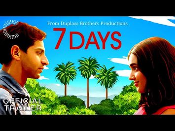 7 DAYS Official Trailer - Starring Karan Soni & Geraldine Viswanathan