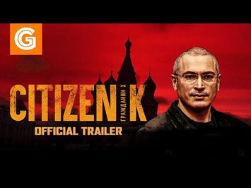 Citizen K | Official Trailer