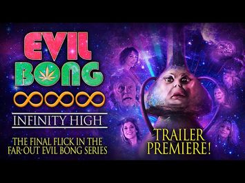 Evil Bong 888: Infinity High | Trailer Premiere | Sonny Carl Davis | Diana Prince | Israel Sharpe