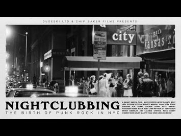 Nightclubbing. The Birth of Punk Rock in NYC.