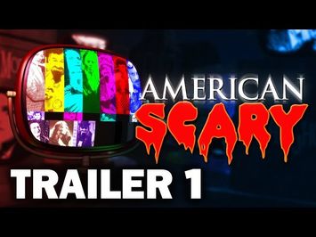 American Scary - Trailer 1