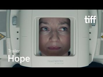 HOPE Trailer | TIFF 2019