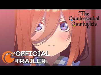 The Quintessential Quintuplets Season 2 | OFFICIAL TRAILER