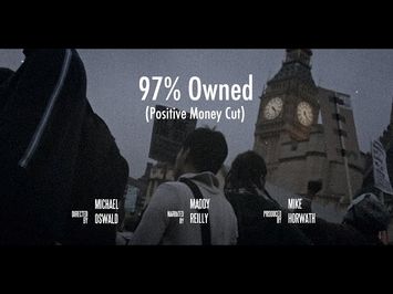 97% Owned - Positive Money Cut