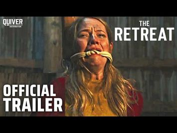 The Retreat | Official Trailer