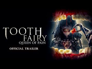 Tooth Fairy Queen of Pain (2022) Trailer