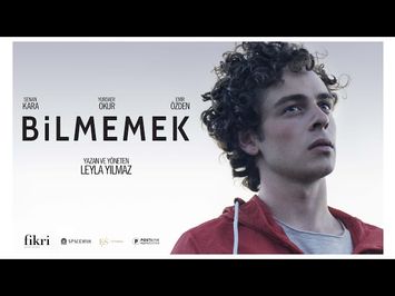 BiLMEMEK ''NOT KNOWING'' TRAILER