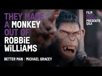 Monkeying Around w Robbie Williams - ‘Better Man’ Q&A w Director Michael Gracey & Sam Levinson