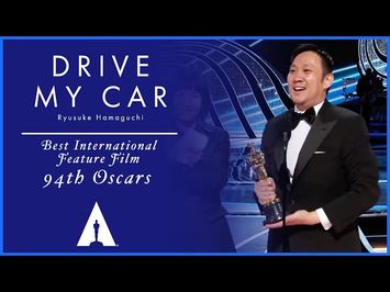 'Drive My Car' (Japan) Wins Best International Film at the 94th Oscars