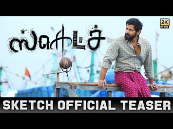 Sketch - Official Teaser | Chiyaan Vikram, Tamannaah | Vijay Chandar | Thaman SS