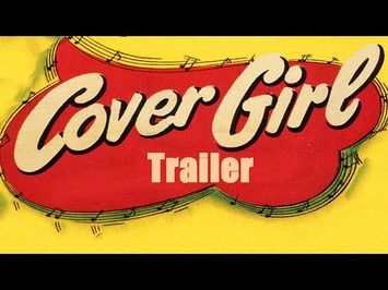 COVER GIRL (New & Exclusive Masters of Cinema) Trailer