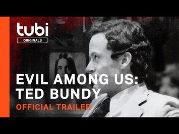 Evil Among Us: Ted Bundy | Official Trailer | A Tubi Original