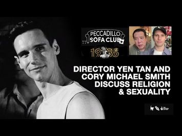 1985 - Yen Tan and Cory Michael Smith talk Religion and Sexuality