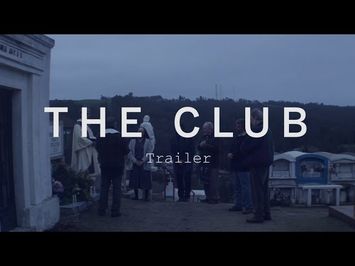 THE CLUB Trailer | New Release 2016