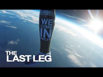 Sending A Leg Into Space - The Last Leg