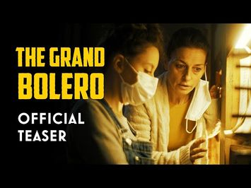 The Grand Bolero | Teaser