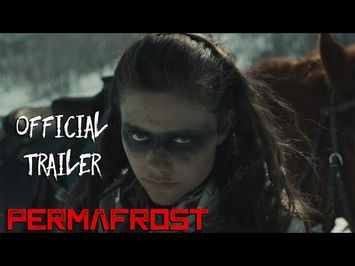 Permafrost | Official Trailer