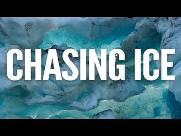 Chasing Ice OFFICIAL TRAILER