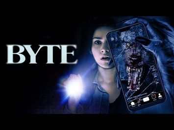 Byte Official Trailer