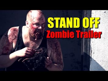 Stand Off (Zombie Horror Film) - Hopeless Trailer