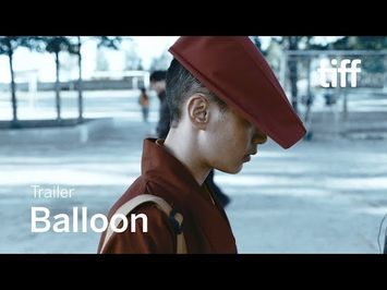 BALLOON Trailer | TIFF 2019