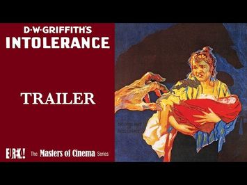 INTOLERANCE (Masters of Cinema) Trailer