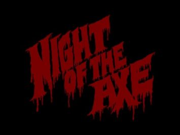 Night of the Axe (full length film) trailer